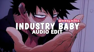 Industry baby - Lil nas x , jack harlow (Slowed) [edit audio]