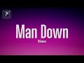 Rihanna - Man Down (Lyrics)