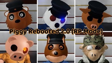 Piggy Rebooted 2.0 All Chapter 2 & Shop (RP Mode) Jumpscares (Game created by: @VIXO)