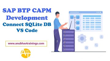 SAP BTP Development Training for professionals | SAP BTP CAPM Connect SQLite DB in VS Code