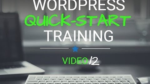 How To Format WordPress Posts  | WordPress Quick-start Training