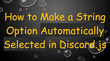 How to Make a String Option Automatically Selected in Discord.js