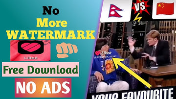 Likee Video Download Without Watermark - How to download Likee App Video