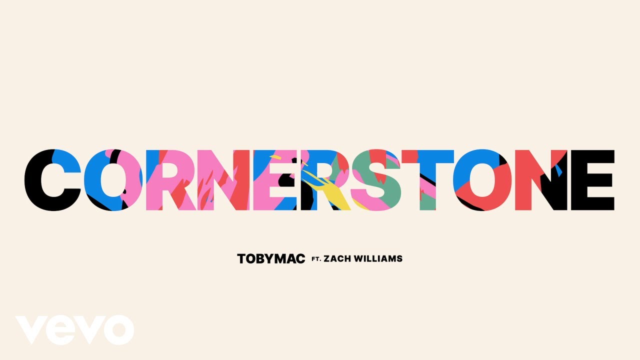 Cornerstone lyrics tobymac