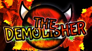 The Demolisher (Demon) by Manix648 & IronDofus — "Geometry Dash"