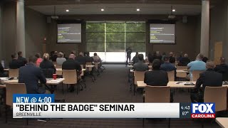 'Behind the badge' seminar in Greenville