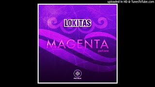 Lokitas - Magenta (DP-6 Remix) HQ