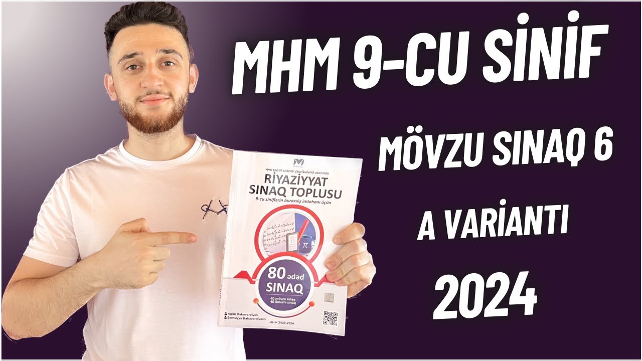 ✅ MHM | 2024 Buraxılış İmtahanına Hazırlıq | (9-cu sinif) | Mövzu sınaq 6 (A)