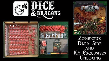 Dice and Dragons - Zombicide Dark Side and Kickstarter Exclsusives Unboxing