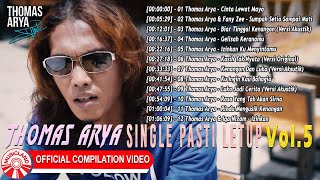 Thomas Arya Single Pasti Letup Vol.5 [Official Compilation Video HD]