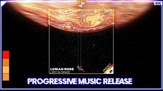 Lorian Rose - Lost In Space || Progressive Music Release