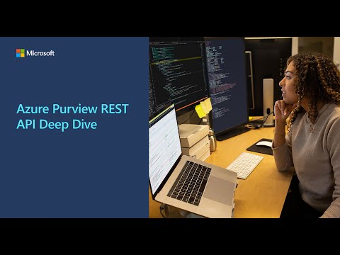 Microsoft Purview REST API Deep Dive