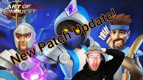 New Patch Update! Bug Fixes and More Hero Potential! Art of Conquest with OGC
