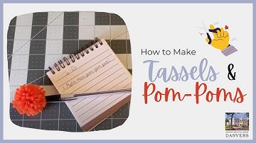 Ashley Crafts: Tassels & Pom-Poms | Peabody Institute Library, Danvers [cc]
