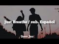 Pearl Jam - Just Breathe // Letra Esp.