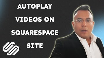 How to autoplay videos on Squarespace site  { 2025 edition }