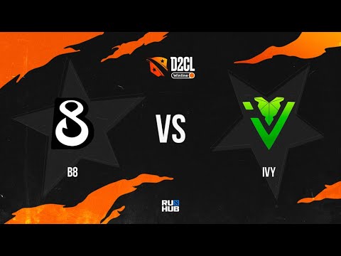 B8 vs IVY, Winline D2CL 2022 Season 7, bo3, game 2 [Jam & Smile]