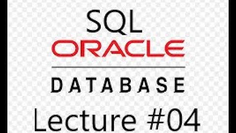 SQL Lecture 04 Oracle Database|| SQL Constraints