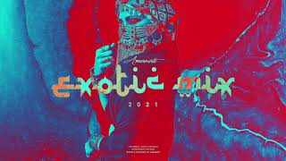 Amanati - Exotic Mix 2021 (Exotic Trap, Fusion Trap, Ethnic Trap Continuous Mix)