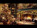 Top Christmas Songs Playlist 🎄 Classic Christmas Music with Fireplace 🎅🏼 Merry Christmas 2023