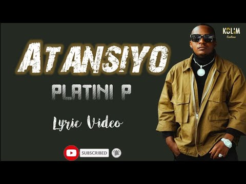 Platini P   ATANSIYOLyrics Video