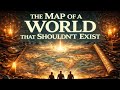 This is the map that shows a world that shouldn't exist