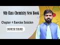 9th Class Chemistry New Book - Exercise Solved - Chapter 4 - Exercise Solution Chapter 4 - Qaf