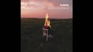 Tuber- Joyful Science (Full Album)