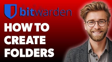 How To Create Folders In Bitwarden [2025 Guide]