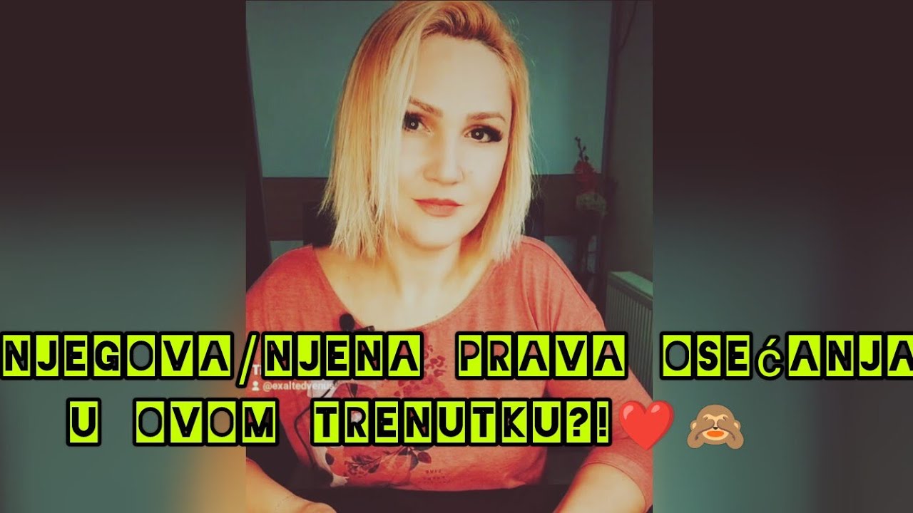 🙈❤️Njegova/njena PRAVA osećanja u ovom trenutku?!❤️🙈 Tarot čitanje - Astrolog