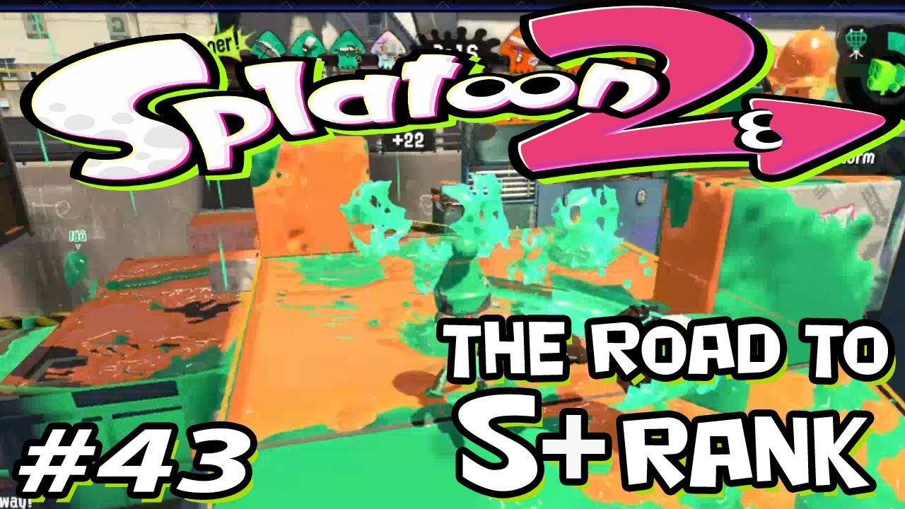 Splatoon 2 - Road to S+ - 43 - Tik Toc C*ck - YouTube
