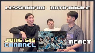 LE SSERAFIM (르세라핌) - ANTIFRAGILE MV & Performance ม่วนแข็งแรงสู้ ไม่เปราะบาง! [Reaction] By Jung Sis