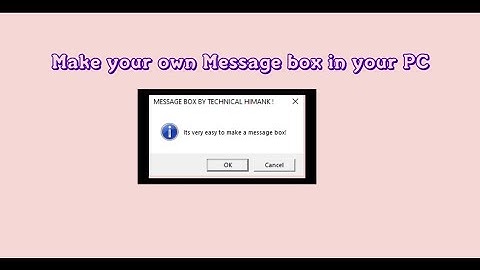 How To Make A Message Box In PC Using VBS Script? |Solution
