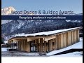 Wood Design & Building Awards 2016 Wood Design & Building Awards 2016