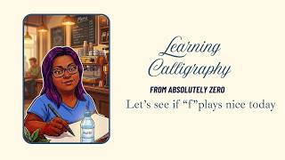 Let s see if f plays nice today Learning Calligraphy From Absolute Zero