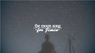 the moon song #HappyJiminDay 💛