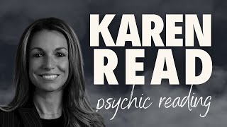 752: KAREN READ --- FBI Involved? Psychic Reading --- Part 2