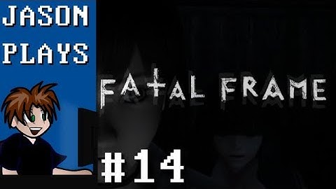Fatal Frame (PS2) [#14] - The Calamity