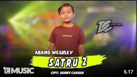 WESHLEY   SATRU 2 OFFICIAL LIVE MUSIC   DC MUSIK Dangdut 2022 Richirich Sound