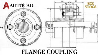 Flange coupling  EG using AutoCAD | Flange coupling assembly drawing step by step process