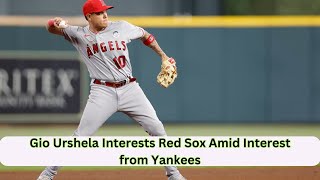 MLB rumors: Gio Urshela Interests Red Sox Amid Interest from Yankees