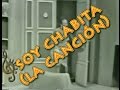 Soy Chabita (La Canción)