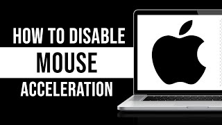How to Disable Mouse Acceleration on Mac (Tutorial)