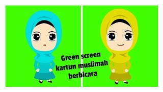 Green screen animasi berbicara kartun muslimah 2 || cewe hijab