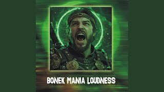 Bonek Mania Loudness
