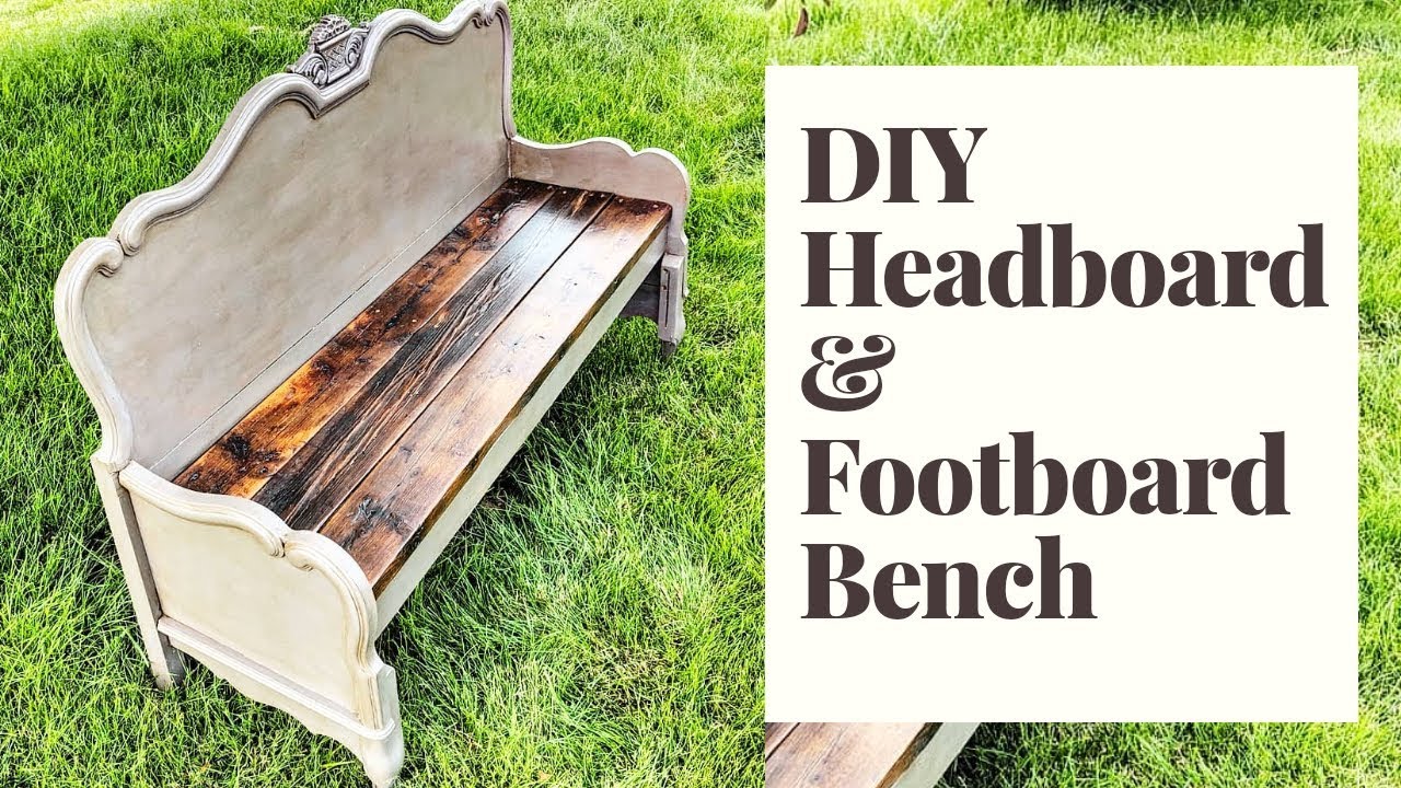 Diy Farmhouse Bench Repurposed Headboard And Footboard Youtube