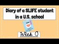 ELL Newcomer. Diary of a SLIFE student in a US school. Week 0.