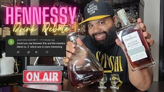 Hennessy Master Blender's No 5 or James Hennessy - Drink Debate