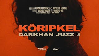 Miniatura de vídeo de "Darkhan Juzz - Koripkel | Live Coca-Cola x õzen"