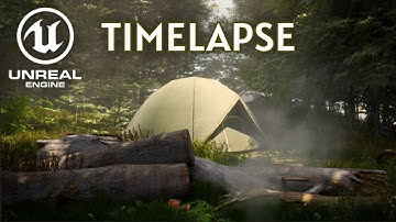 Timelapse of Camping in the Forest made in Unreal Engine 5